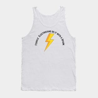 Female Electricians do it with a Spark Tank Top